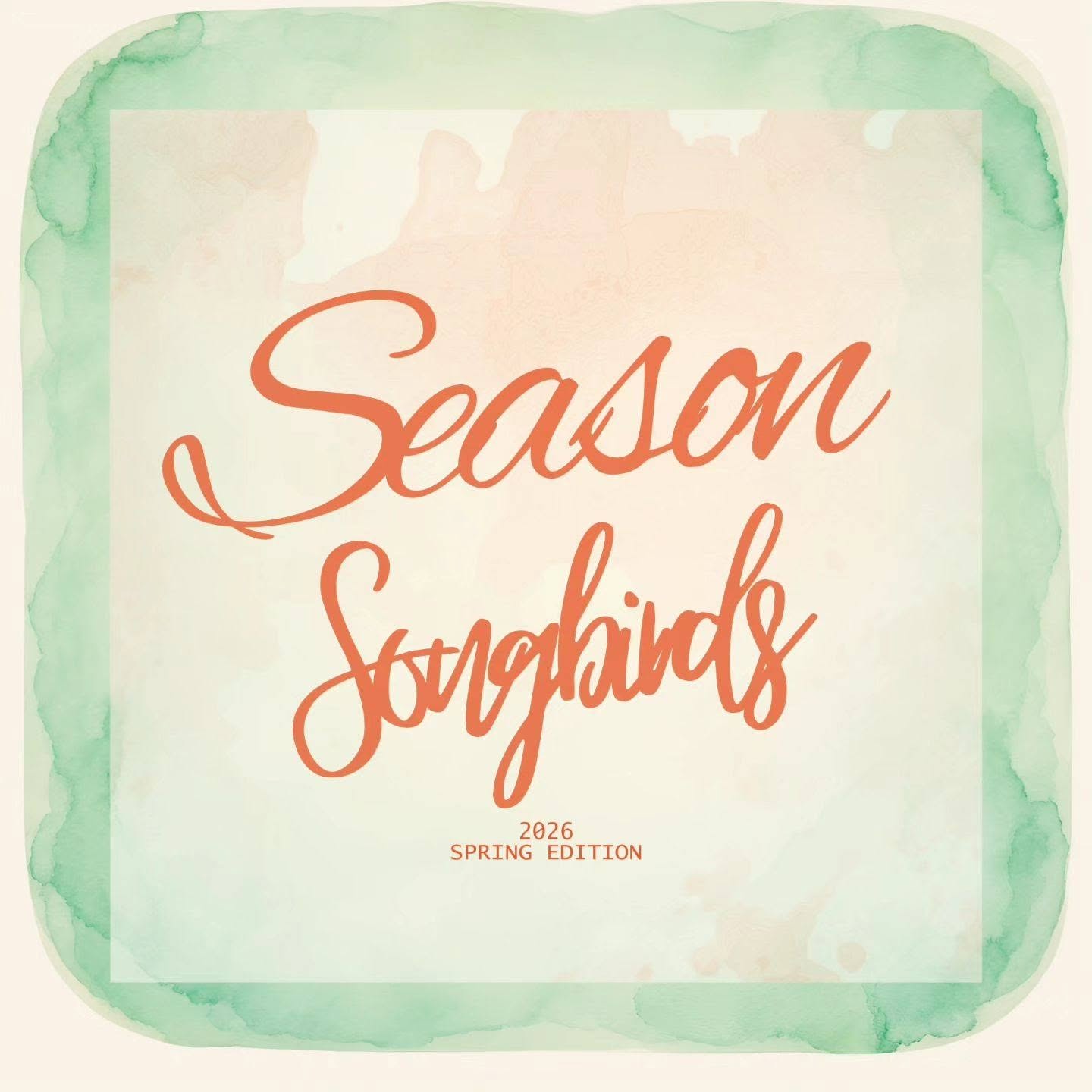 Season Songbirds — Spring edition poster